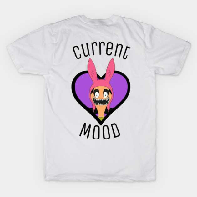 Louise belcher current mood black lettering